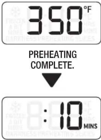 350°F PREHEATING COMPLETE. 8:10 MINS