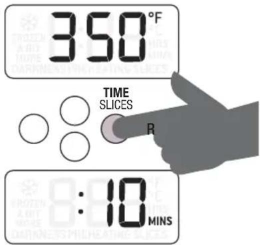 350°F TIME SLICES R 8:10 MINS
