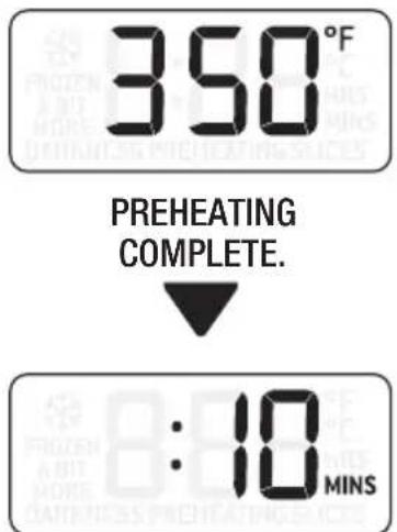 350°F PREHEATING COMPLETE. : 10 MINS