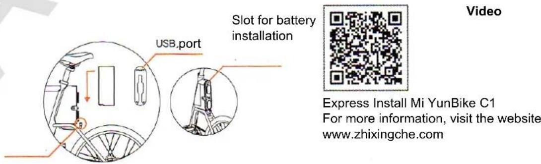 USB.port Slot for battery installation Video Express Install Mi YunBike C1 For more information, visit the website www.zhixingche.com