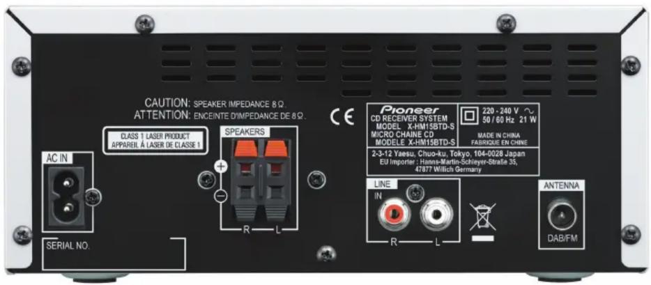 CAUTION: SPEAKER IMPEDANCE 8 Ω ATTENTION: ENCEINTE D'IMPEDANCE DE 8 Ω. CLASS 1 LASER PRODUCT APPAREL À LASER DE CLASSE 1 SPEAKERS AC IN SERIAL NO. R L Pioneer CD RECEIVER SYSTEM MODEL X-HM15BTD-S MICRO CHAINE CD MODELE X-HM15BTD-S 220 - 240 V ~ 50 / 60 Hz 21 W MADE IN CHINA FABRIQUE EN CHINE 2-3-12 Yaasu, Chuo-ku, Tokyo, 104-0028 Japan EU Importer : Hanno-Martin-Schleyer-Straße 35, 47877 Willich Germany LINE IN R L ANTENNA DAB/FM