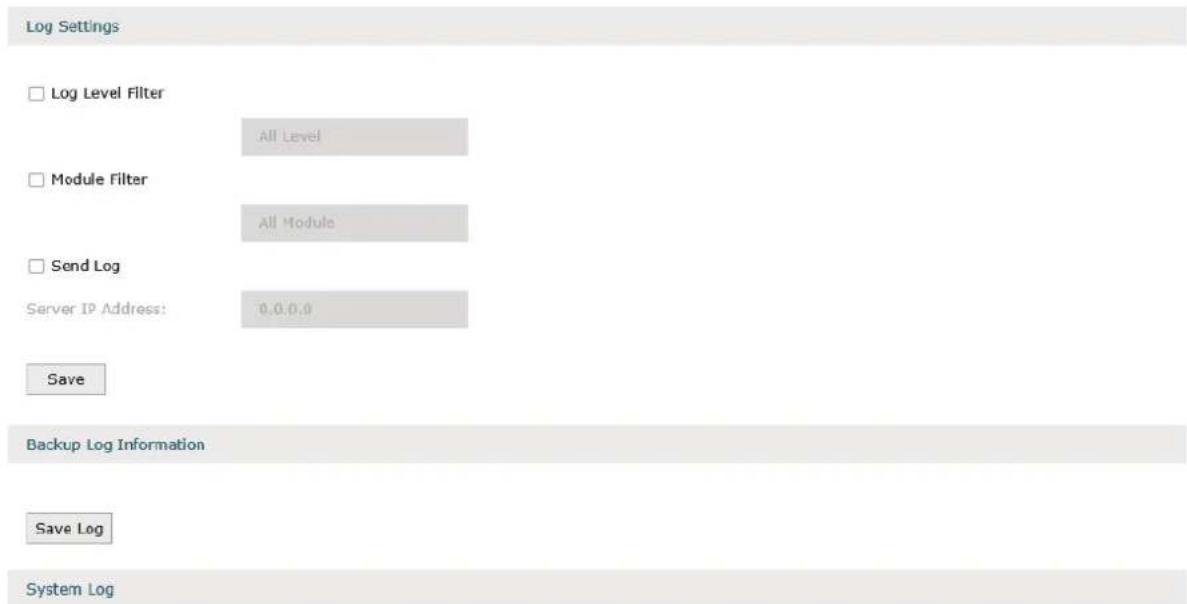 Log Settings □ Log Level Filter All Level □ Module Filter All Module □ Send Log Server IP Address: 0.0.0.0 Save Backup Log Information Save Log System Log