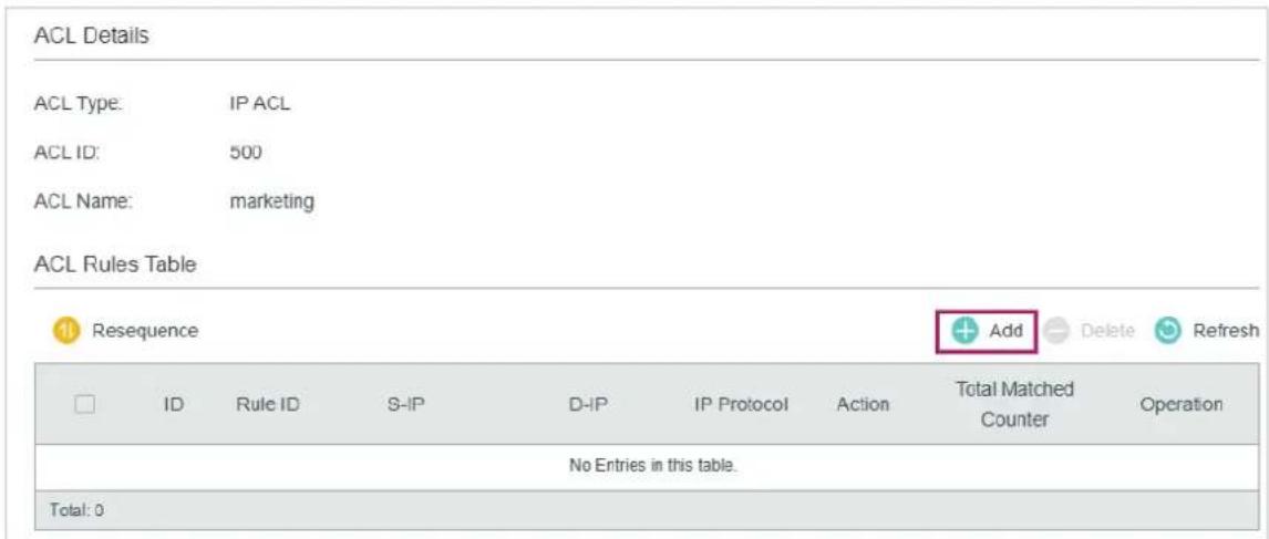 TP-LINK Omada TL-SG2008P - 3) On the ACL configuration page, click . + Add - 1
