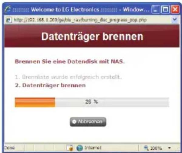 Datenträger brennen Brennen Sie eine Datendisk mit NAS. 1. Brennliste wurde erfolgreich erstellt. 2. Datenträger brennen 26 % Abbrachen Done Internet 100%