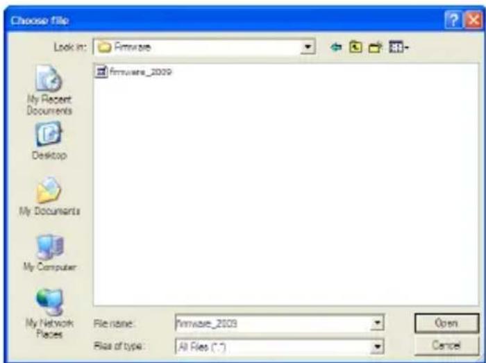 Choose file Look in: Firmware My Recent Documents Desktop My Documents My Computer My Network Pieces File name: Firmware_2009 File of type: All Files (*.*)