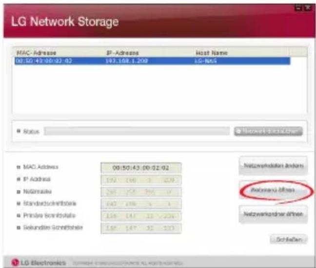 LG Network Storage MAC-Adresser IP-Adresser Host Name 00:50:43:00:02:02 193.168.1.209 LG-NAS Status Netzwerkunden MAC Address 00:50:43:00:02:02 IP Address 192 196 2 279 Natzeräte 247 258 366 4 Standardschnittstelle 142 176 1 1 Primäre Sonnitzstelle 154 147 22 - 229 Sekundäre Sonnitzstelle 158 147 32 - 329 Netzwerkunden anders Nordanz der Alters Netzwerkunden Alters Schlecken LG Electronics