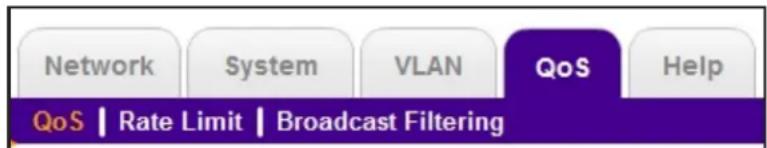 Network System VLAN QoS Help QoS | Rate Limit | Broadcast Filtering