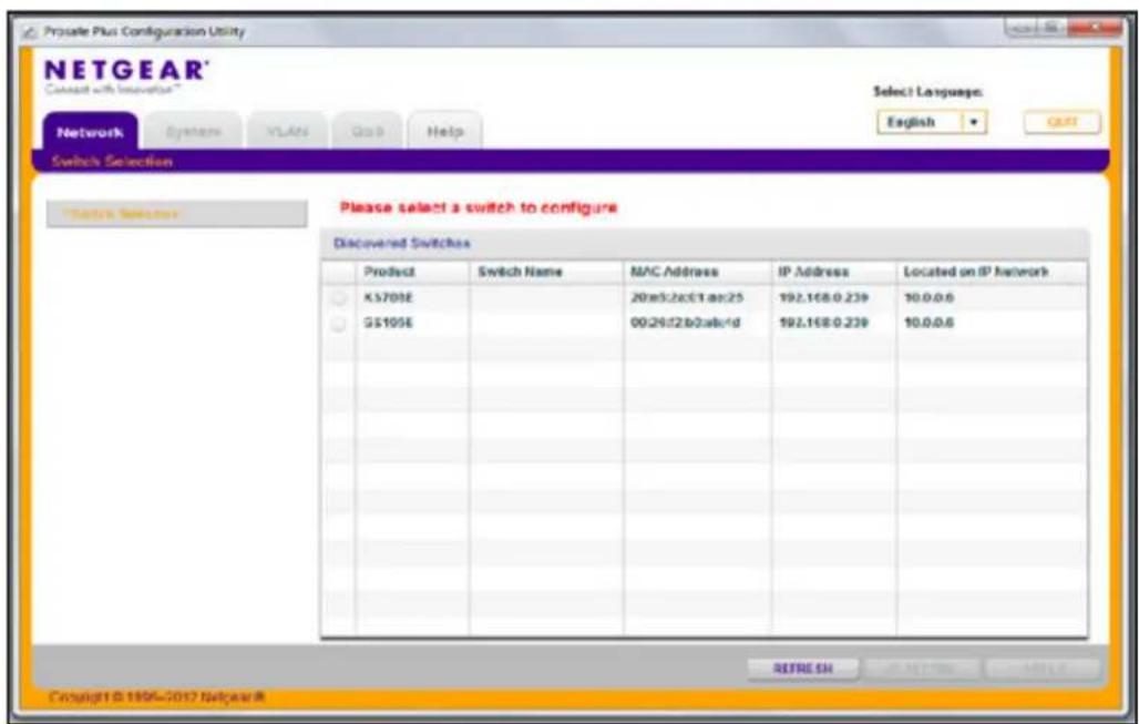 Netgear Connect with Innovation Network Systems VLAN GoS Help Switch Selection Please select a switch to configure Discovered Switches Product Switch Name MAC Address IP Address Located on IP network KS705E 20a5b2c61aa25 192.168.0.239 10.0.0.6 GS105E 00.26f2.b2a6fd 192.168.0.239 10.0.0.6 REFRESH CNTLOG/CNTLOG Copyright © 1996-2017 Netgear