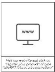 www Visit our web site and click on "register your product" or type "site1977.it/product-registration/^