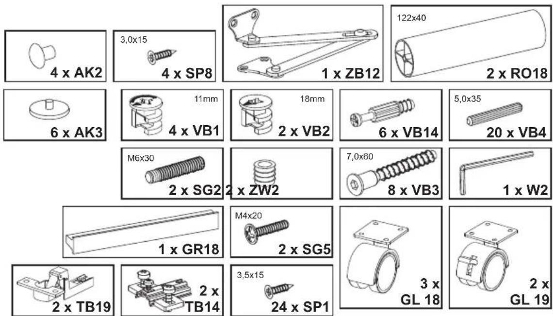 4 x AK2 3,0x15 4 x SP8 1 x ZB12 122x40 2 x RO18 6 x AK3 11mm 4 x VB1 18mm 2 x VB2 6 x VB14 5,0x35 20 x VB4 M6x30 2 x SG2 2 x ZW2 7,0x60 8 x VB3 1 x W2 1 x GR18 M4x20 2 x SG5 3 x GL 18 2 x TB19 2 x TB14 3,5x15 24 x SP1 2 x GL 19