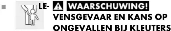 LE- ⚠ WAARSCHUWING! VENSGEVAAR EN KANS OP ONGEVALLEN BIJ KLEUTERS
