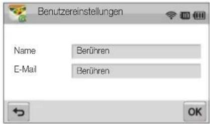 Benutzereinstellungen Name Berühren E-Mail Berühren
