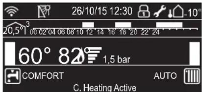 26/10/15 12:30 -10° 20,5°³ 00 02'04 06 08 10 12 14 16 18 20 22 24 60° 82° 1,5 bar COMFORT AUTO C. Heating Active