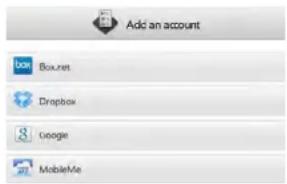 Add an account BoxNet Dropbox Google MobileMe