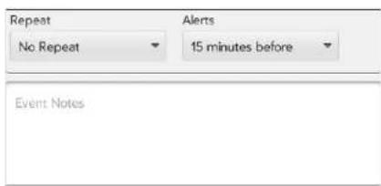 Repeat No Repeat Alerts 15 minutes before Event Notes