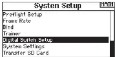 SPEKTRUM DX20 - To use the Digital Switch Setup function: - 1