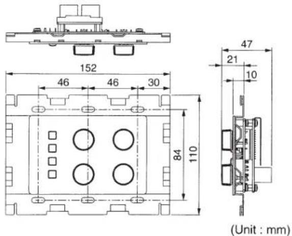 152 46 46 30 84 110 47 21 10 (Unit : mm)
