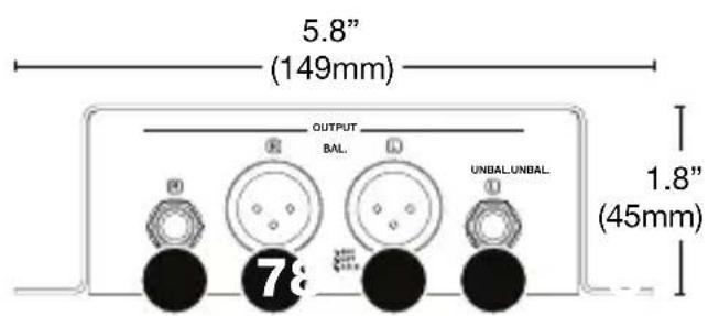 5.8" (149mm) OUTPUT BAL. UNBAL.UNBAL. 1.8" (45mm)
