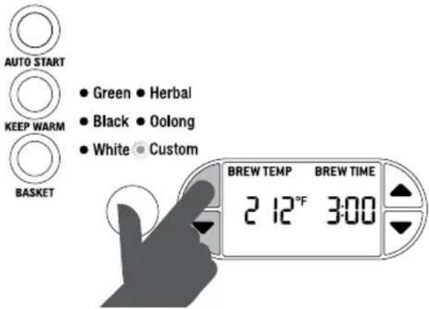 AUTO START KEEP WARM BASKET Green ● Herbal Black ● Oolong White ● Custom BREW TEMP 2 12°F 3:00 BREW TIME