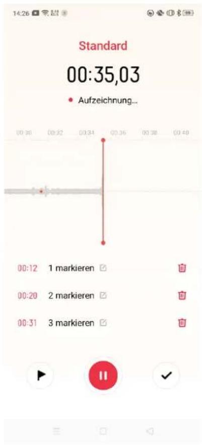 Standard 00:35,03 Aufzeichnung... 00:12 1 markieren 00:20 2 markieren 00:31 3 markieren