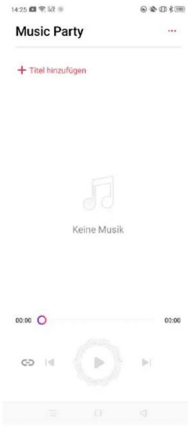 Music Party + Titel hinzufügen Keine Musik 00:00 00:00