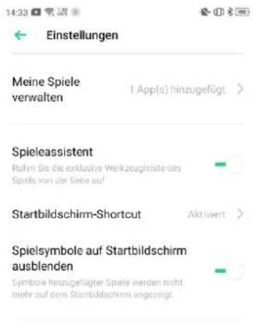 14:33 Einstellungen Meine Spiele verwalten 1 App(s) hinzugefügt > Spieleassistent Rufen Sie die exclusive Weikzeugleiste des Spielsombole auf Startbildschirm ausblenden Aktiviert > Spielsymbole auf Startbildschirm ausblenden Symbole hinzugefügter Spiele werden nicht mehr auf dem Startbildschirm angezeigt.