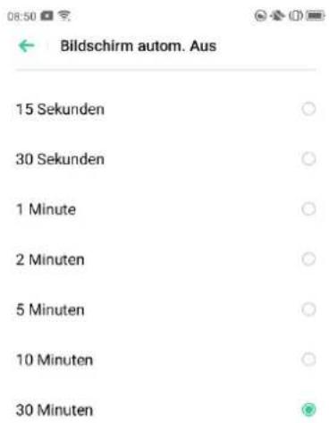 Bildschirm autom. Aus 15 Sekunden 30 Sekunden 1 Minute 2 Minuten 5 Minuten 10 Minuten 30 Minuten