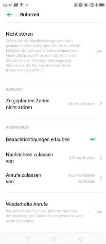 08:40 Ruhezeit Nicht stören Sofem Sie die Wannberechtigungen nicht geändert haben, desktiviert die „Nicht stören“ Funktion die Tors- und Vibrationswannungen. Wenn „Nicht stören“ aktiviert ist, wird in der Statusierste im Mondaymbel angezeigt. Alanne aus der Uhr App und vom Timer funktionieren weiterhin. GEPLANT Zu geplanten Zeiten nicht stören Nicht aktiviert > AUSNAHMEN Benachrichtigungen erlauben Nachrichten zulassen von Alle verbieten > Anrufe zulassen von Nur markierte Kontakte > Wiederholte Anrufe Ein zweiter Anruf von der gleichen Nummer, der innerhalb von 3 Minuten erhalten wird, wird nicht unterdrückt