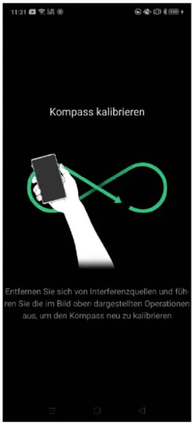 11:31 Kompass kalibrieren Entfernen Sie sich von Interferenzquellen und führen Sie die im Bild oben dargestellten Operationen aus, um den Kompass neu zu kalibrieren