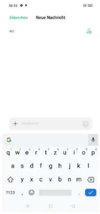 08:33 Abbrechen Neue Nachricht An: + Nachspache G q¹ w² e³ r⁴ t⁵ z⁶ u⁷ i⁸ o⁹ p⁰ a s d f g h j k l y x c v b n m ?123 , 😊 . ✓