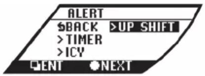 ALERT $BACK >UP SHIFT >TIMER >ICY ENT ●NEXT