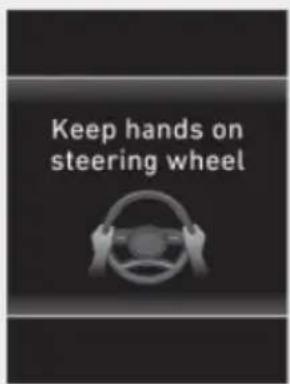Keep hands on steering wheel