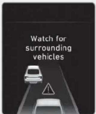 Watch for surrounding vehicles