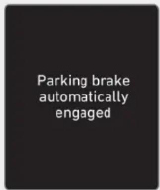 Parking brake automatically engaged
