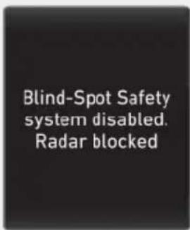 Blind-Spot Safety system disabled. Radar blocked