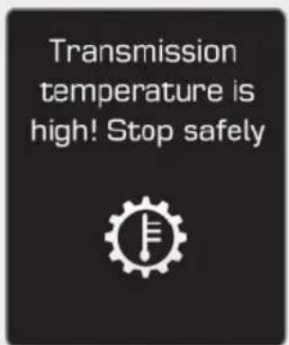 Transmission temperature is high! Stop safely