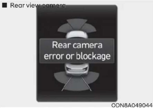■ Rear view camera Rear camera error or blockage ODN8A049044