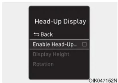 Head-Up Display Back Enable Head-Up... Display Height Rotation OIK047152N