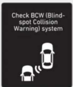 Check BCW (Blind-spot Collision Warning) system
