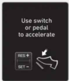 Use switch or pedal to accelerate RES + SET -