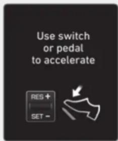 Use switch or pedal to accelerate RES + SET -