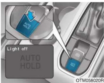 AUTO HOLD Light off AUTO HOLD OTM058020R