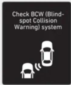 Check BCW (Blind-spot Collision Warning) system
