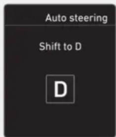 Auto steering Shift to D D