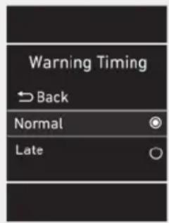 Warning Timing ← Back Normal Late