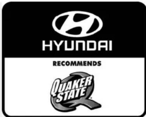 HYUNDAI RECOMMENDS QUAKER STATE