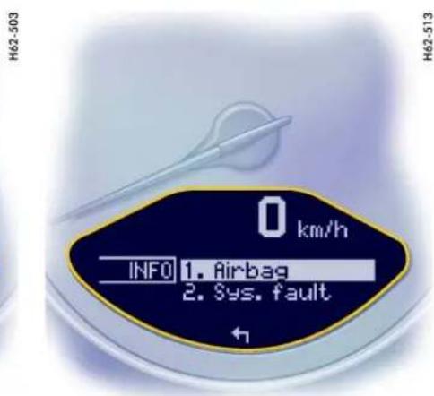 H62-503 0 km/h INFO 1. Airbag 2. Sys. fault