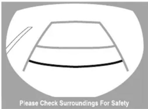 Please Check Surroundings For Safety
