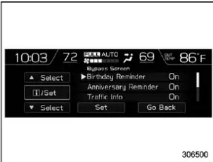 10:03 72 自动电源 AUTO 69 OUT 86°F Bypass Screen ▲ Select ▶Birthday Reminder On □/Set Anniversary Reminder On Traffic Info On ▼ Select Set Go Back 306500