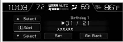 10:03/72 回光亮 AUTO 69 OUT 86°F ▲ Select Birthday 1 ▶01 / 21 XXXXXX ▼ Select Set Go Back